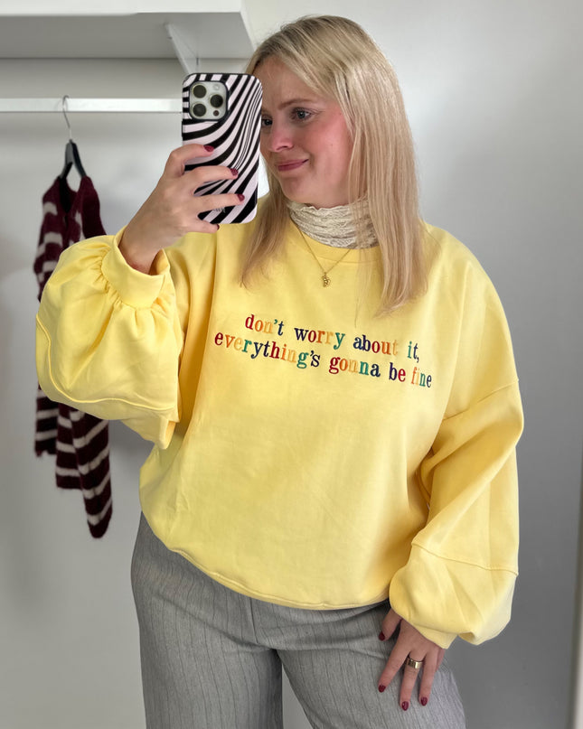 Don’t Worry Everything’s Gonna Be Fine Sweater Yellow