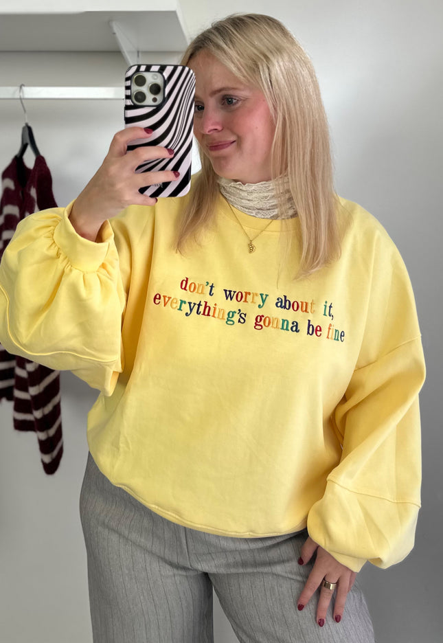 Don’t Worry Everything’s Gonna Be Fine Sweater Yellow
